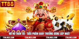 Nổ Hũ Thần Tài